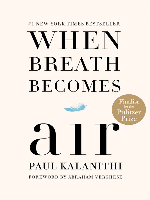 Title details for When Breath Becomes Air by Paul Kalanithi - Wait list